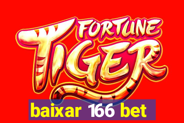 baixar 166 bet